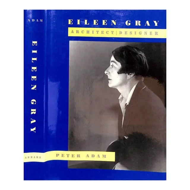 “Eileen Gray Architect/ Designer” 1987 Adam, Peter