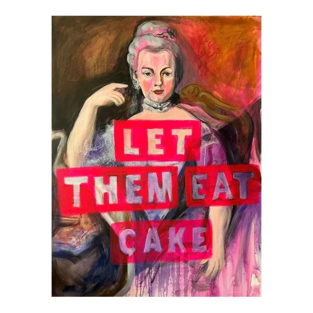 Original Acrylic Portrait Marie Antoinette “Let Them Eat Cake”